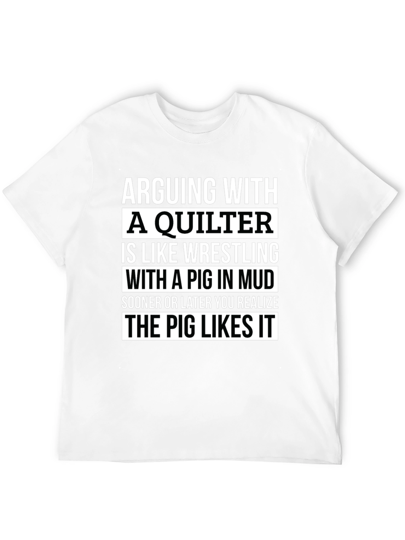 Arguing with a Quilter T-Shirt - Funny Quilting Gift