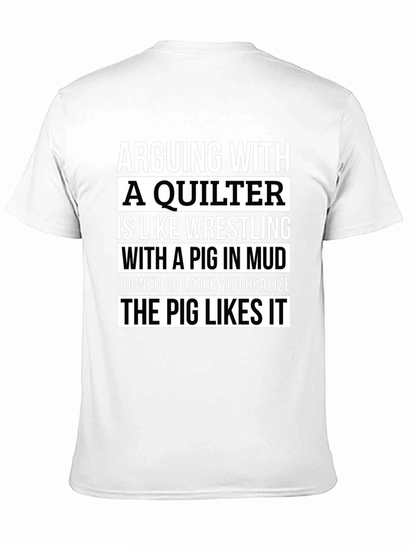 Arguing with a Quilter T-Shirt - Funny Quilting Gift