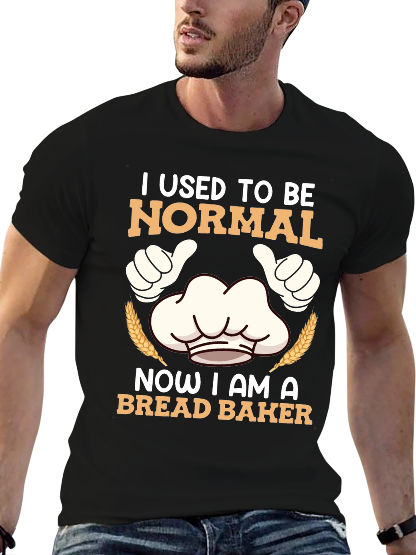 I Used To Be Normal Bread Baker T-Shirt