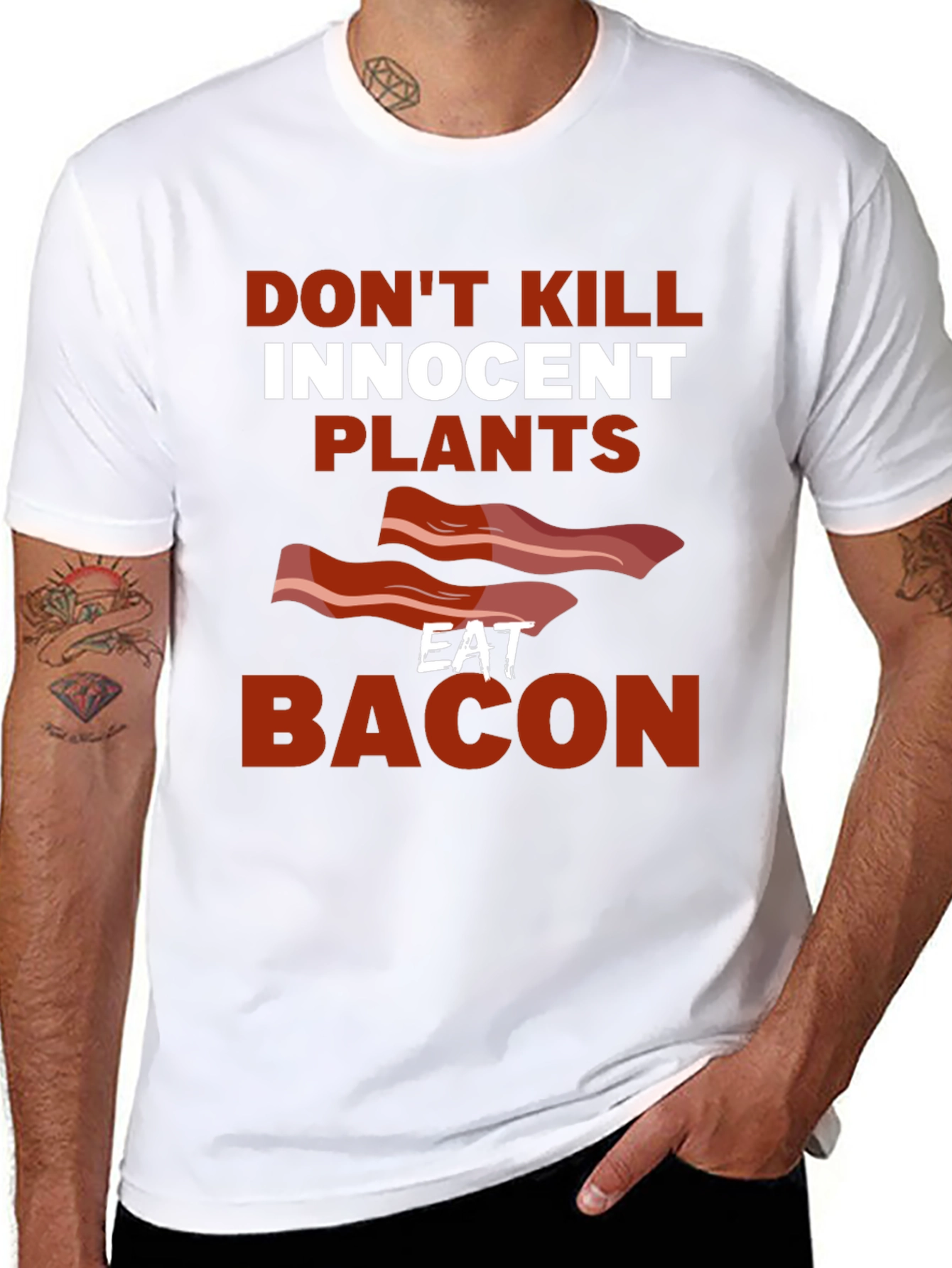 Dont Kill Innocent Plants Eat Bacon T-Shirt