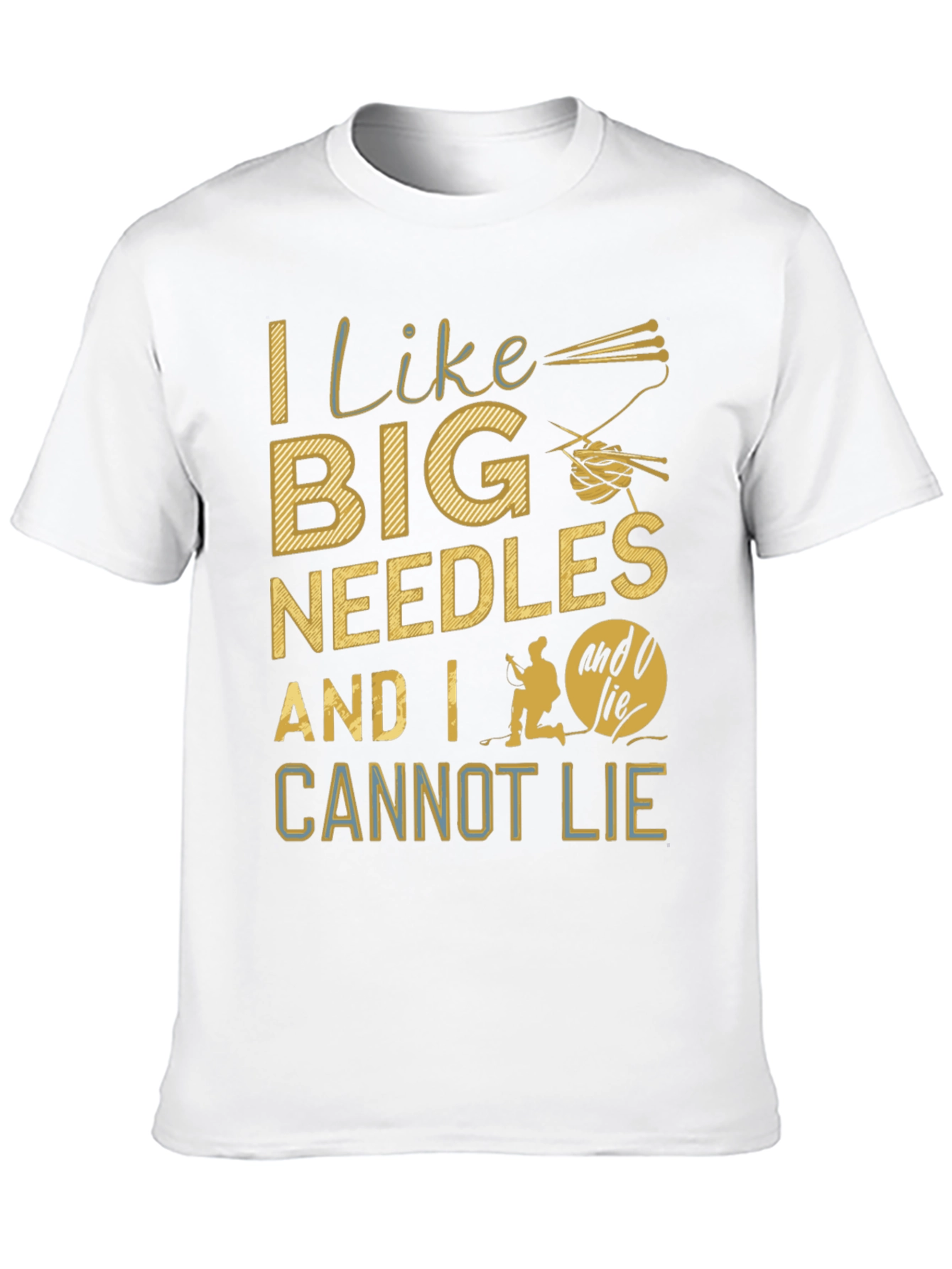 I Like Big Needles Funny T-Shirt