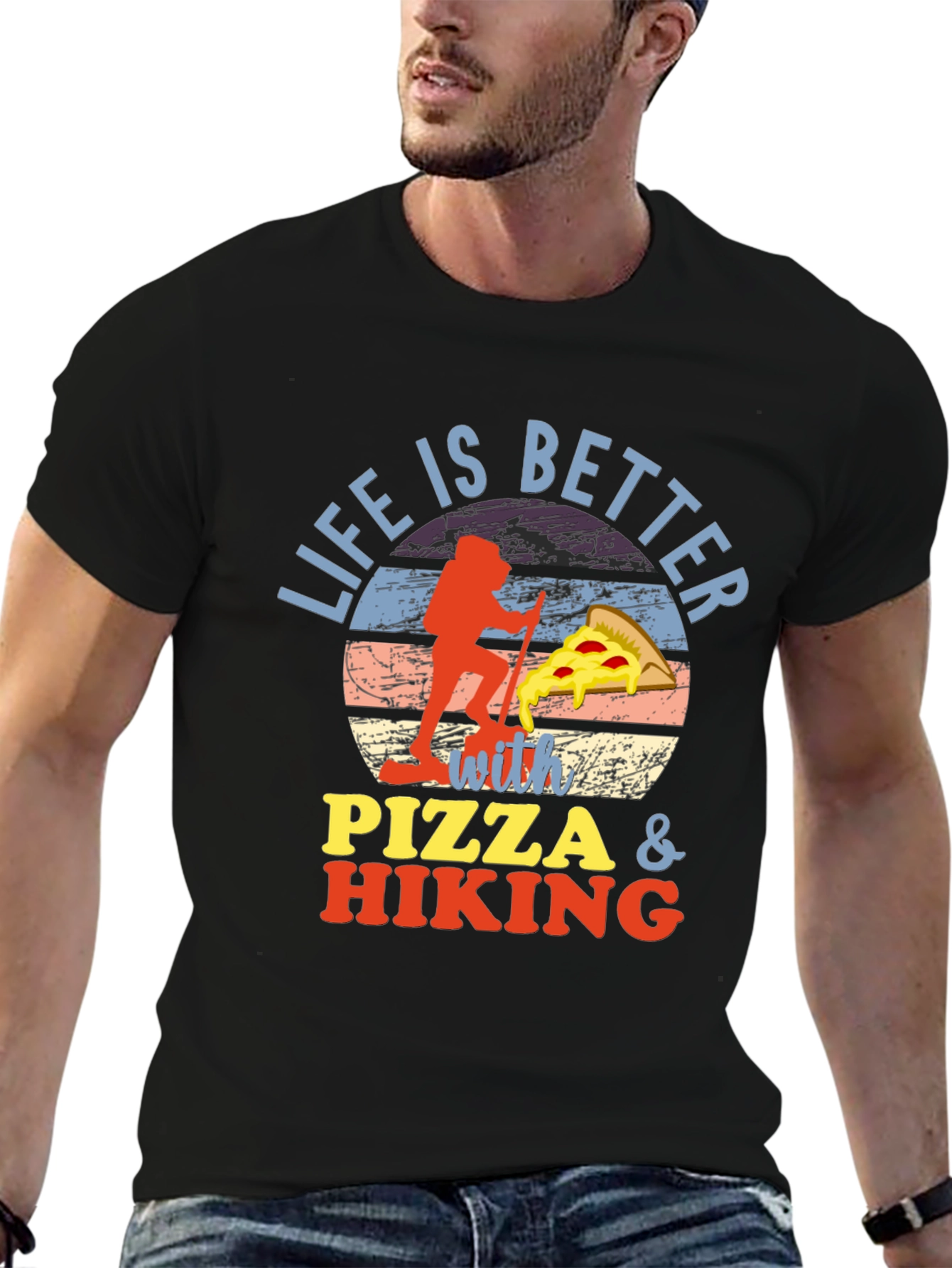 Life is Better with Pizza & Hiking Graphic T-Shirt