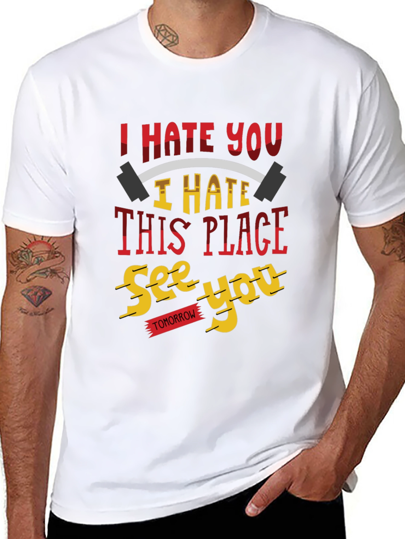 I Hate You Funny Gym Workout T-Shirt