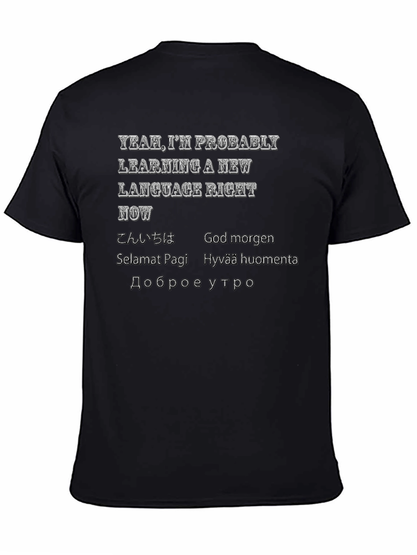 Language Learning T-Shirt - Yeah Im Probably...