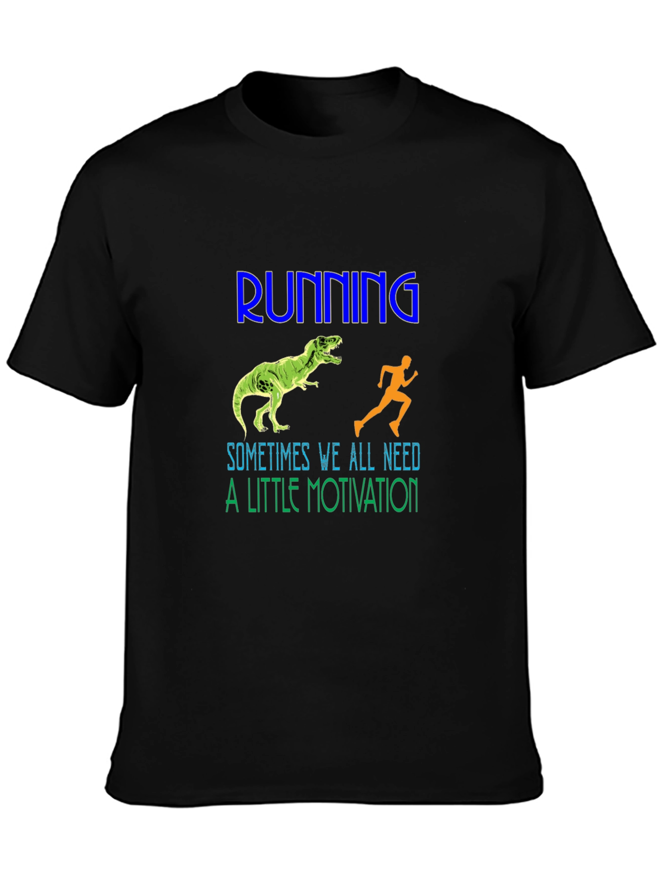Running Motivation T-Shirt
