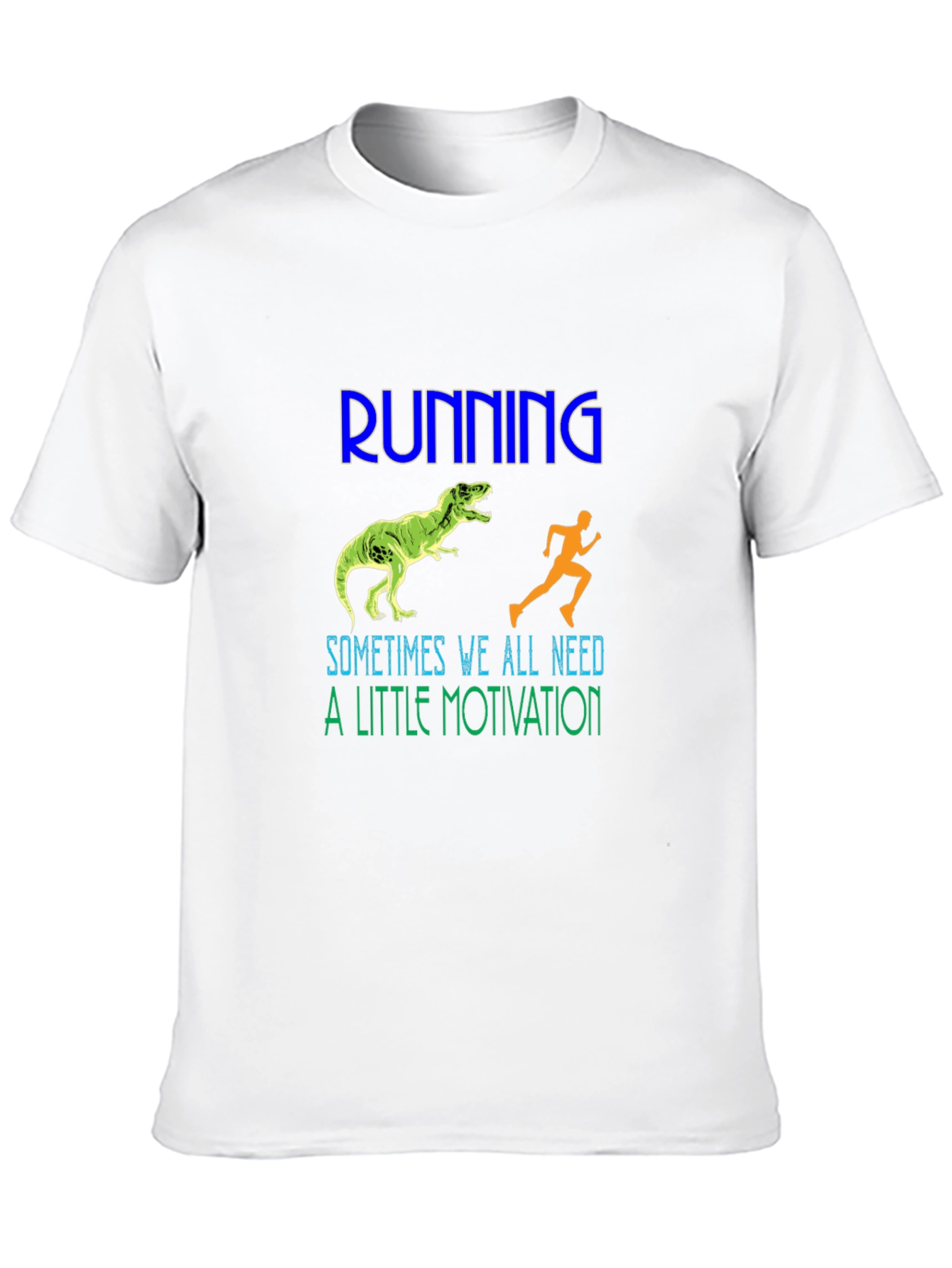 Running Motivation T-Shirt
