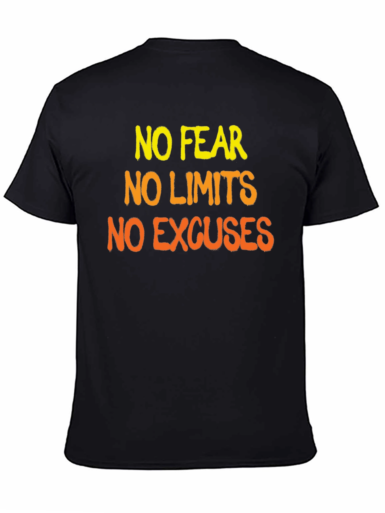 Motivational Graphic Tee - No Fear Limits Excuses