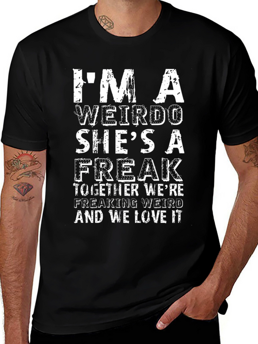 Funny Weirdo & Freak Matching Couple T-Shirt