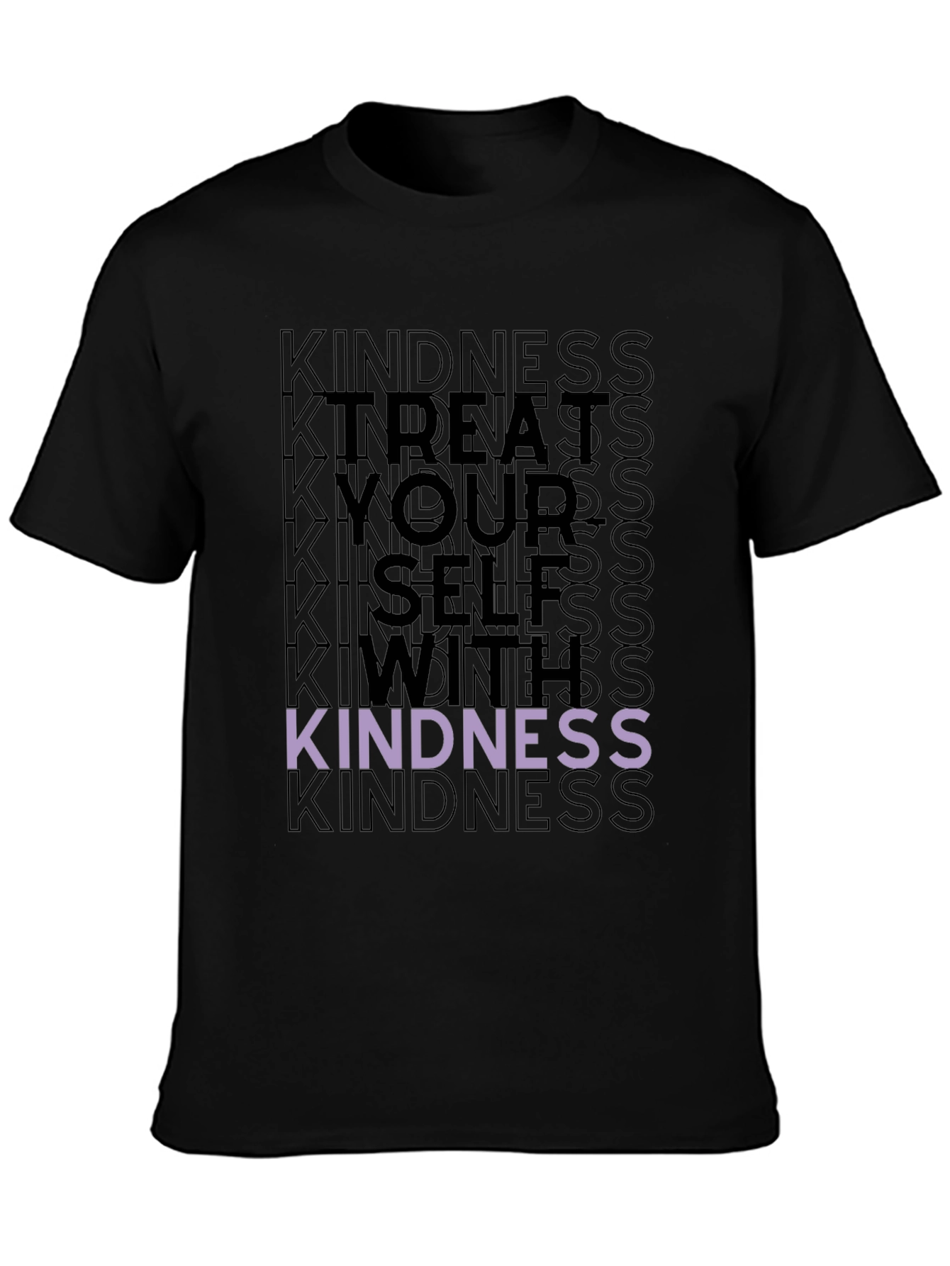 Kindness T-Shirt - Treat Yourself With Kindness