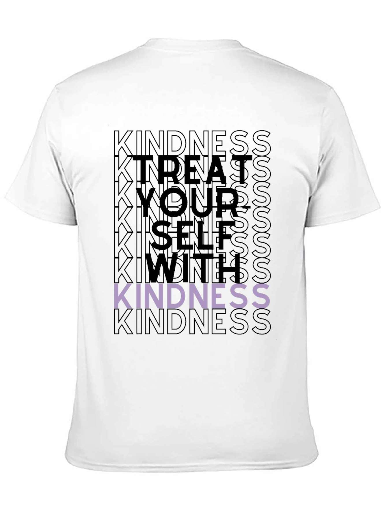 Kindness T-Shirt - Treat Yourself With Kindness