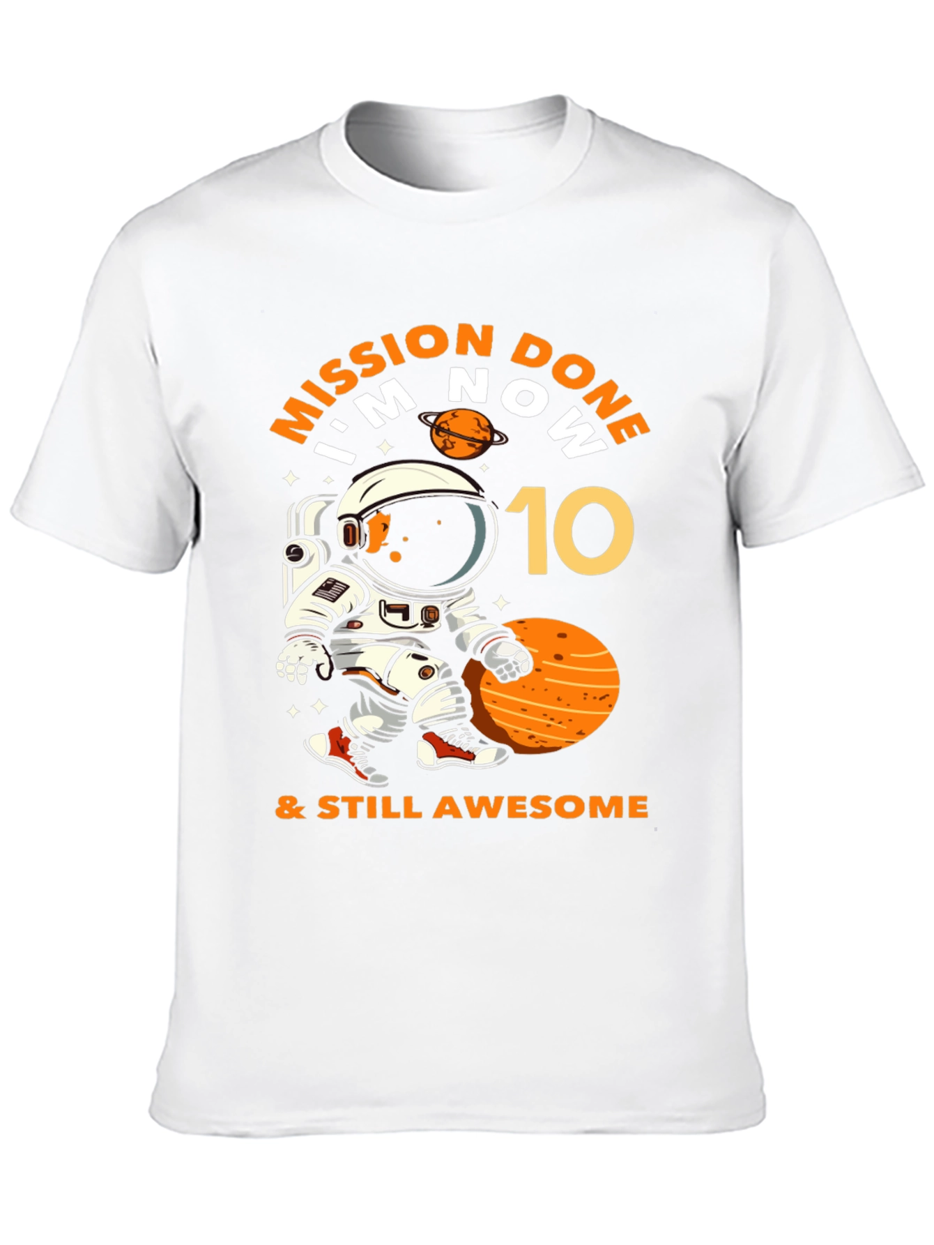 Mission Done Im Now 10 T-Shirt