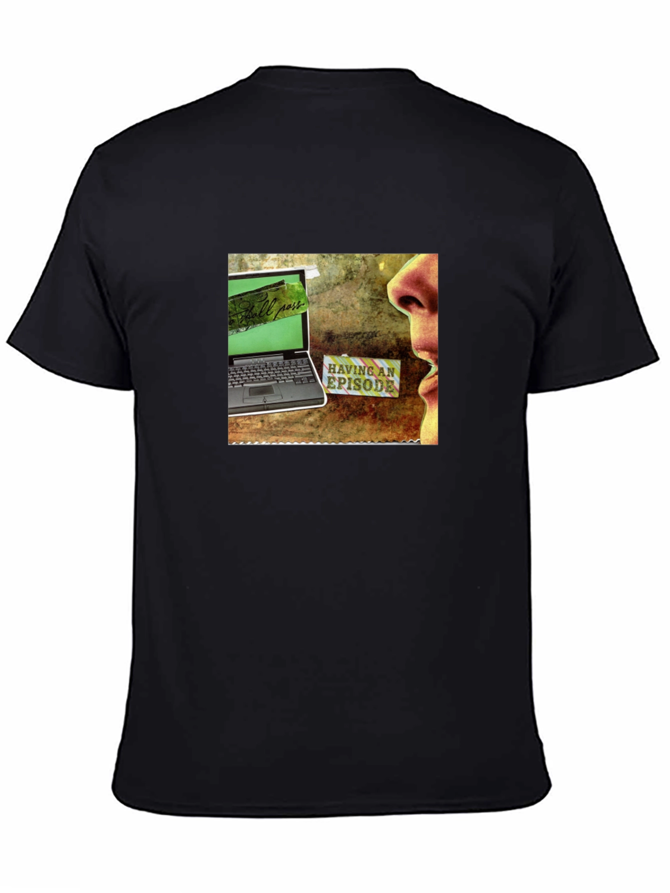 Having An Episode Graphic Tee
