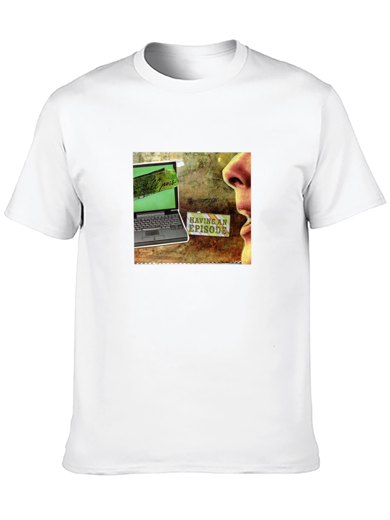 Having An Episode Graphic Tee