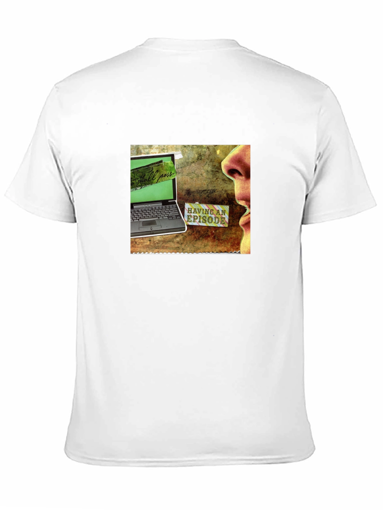 Having An Episode Graphic Tee