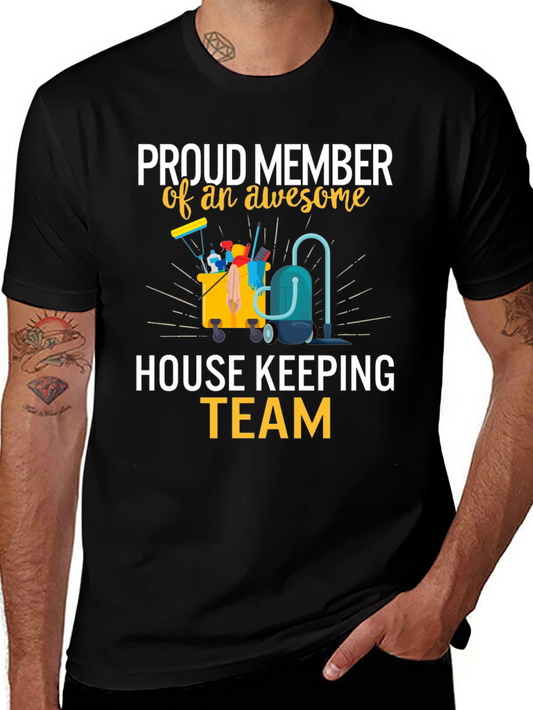Proud House Keeping Team Member T-Shirt