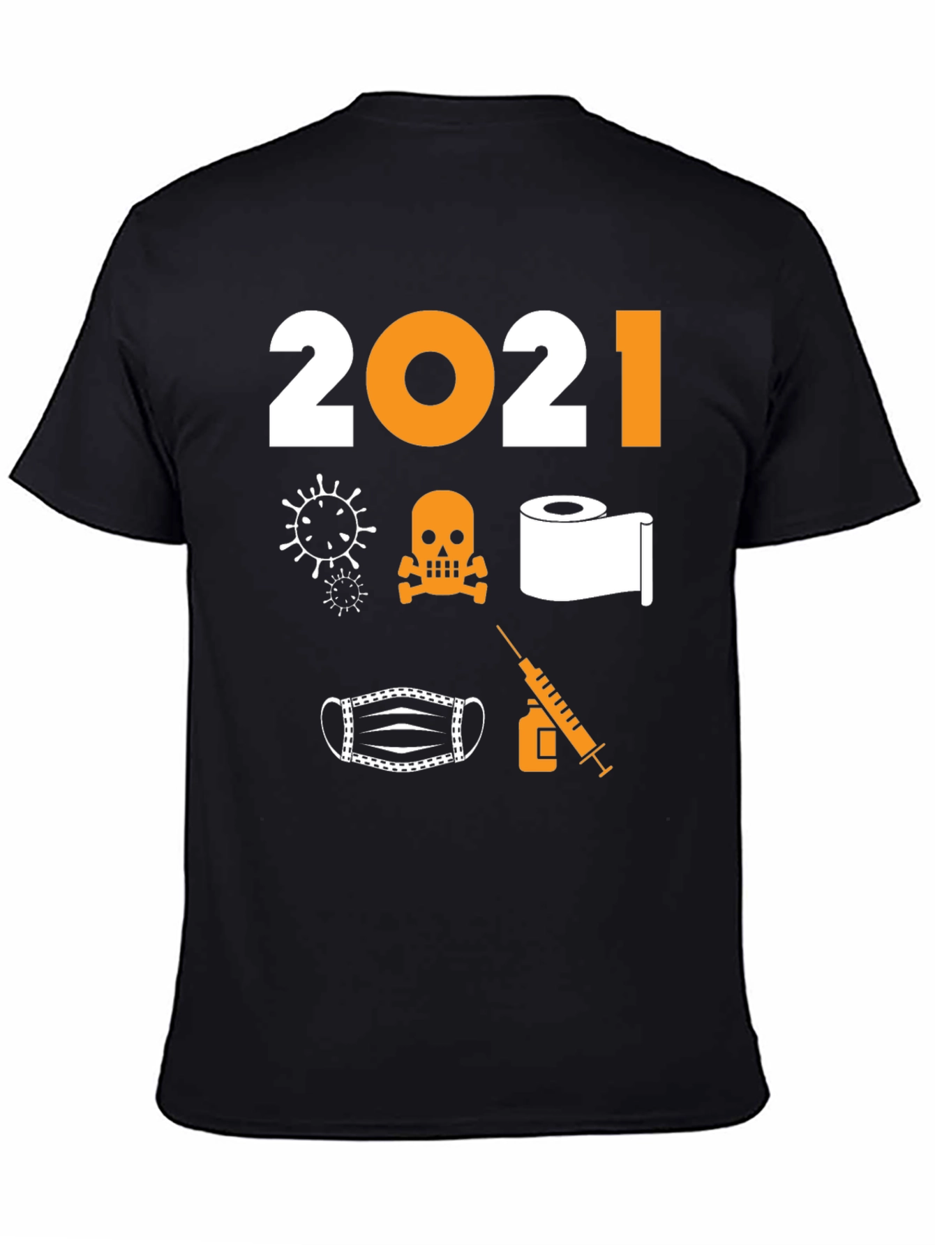 2021 Graphic T-Shirt - Pandemic Humor