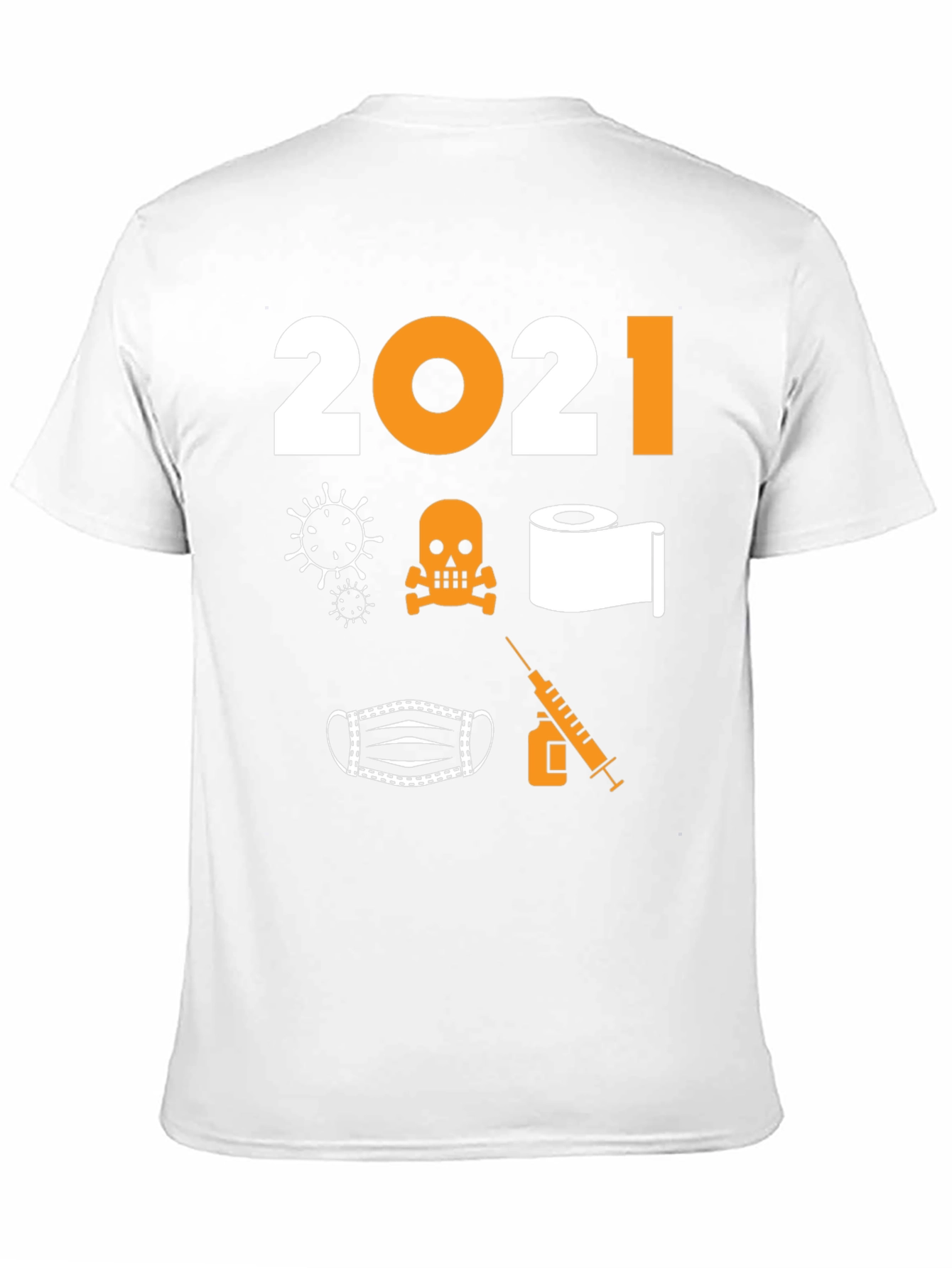 2021 Graphic T-Shirt - Pandemic Humor