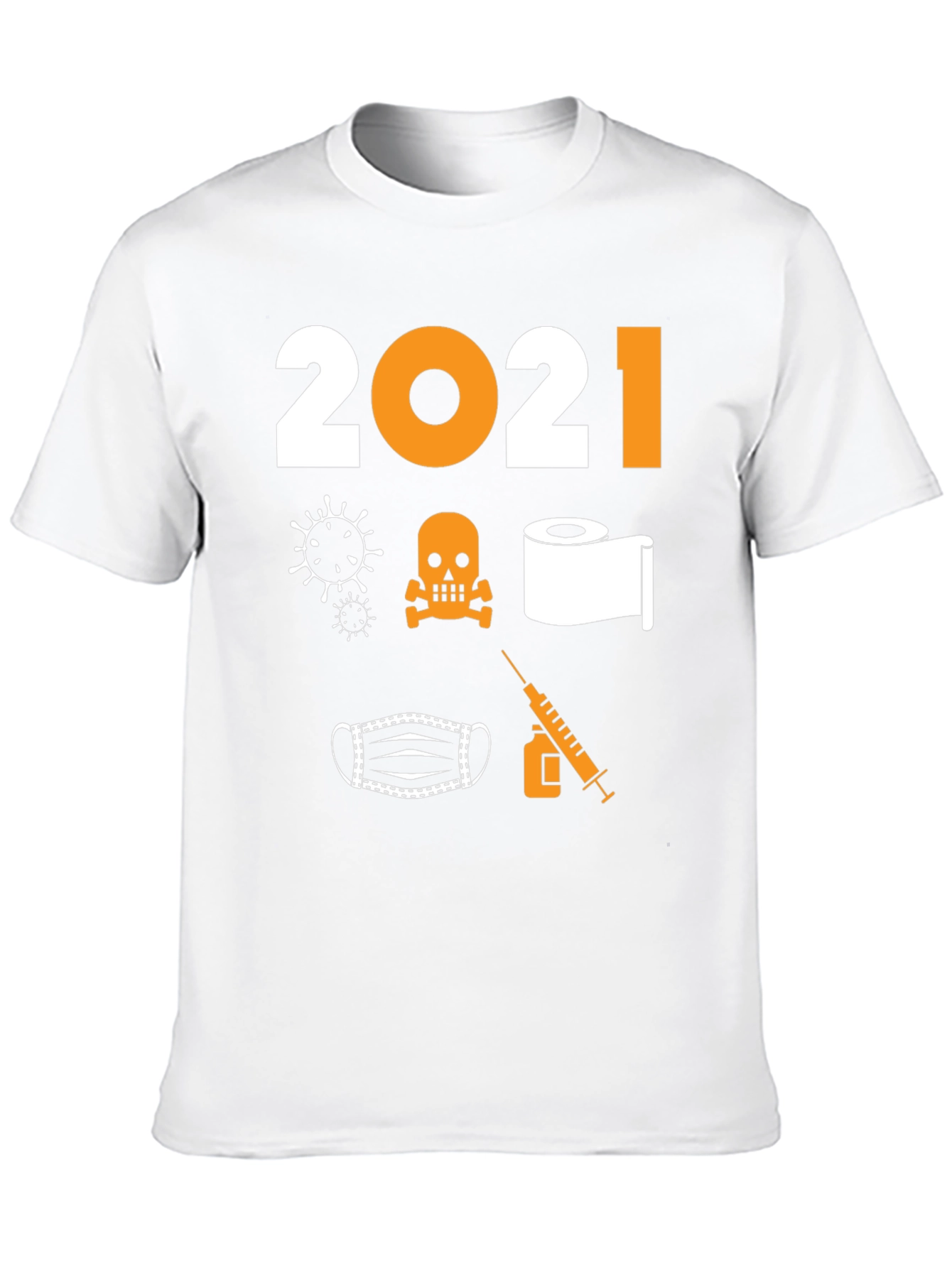 2021 Graphic T-Shirt - Pandemic Humor