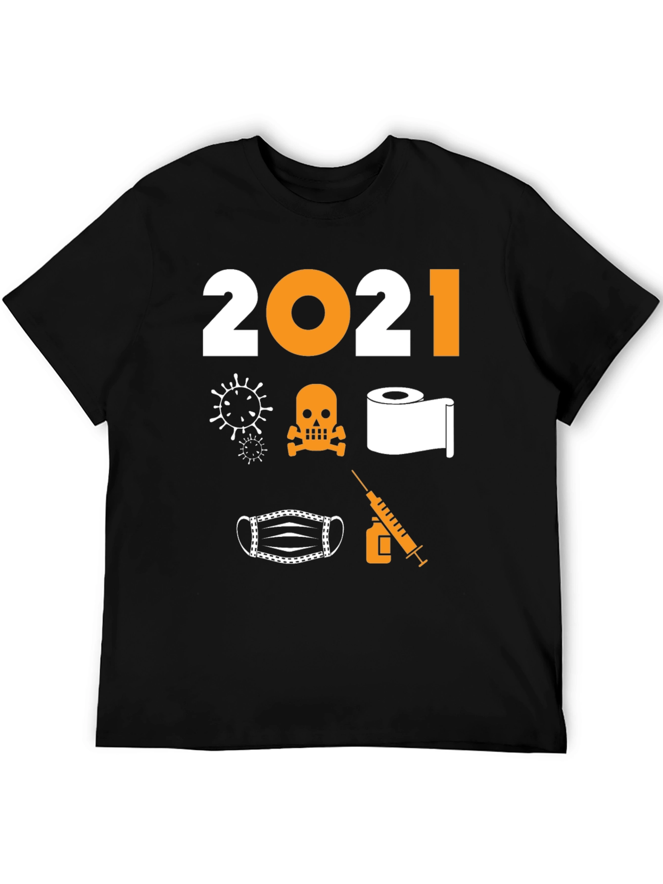 2021 Graphic T-Shirt - Pandemic Humor