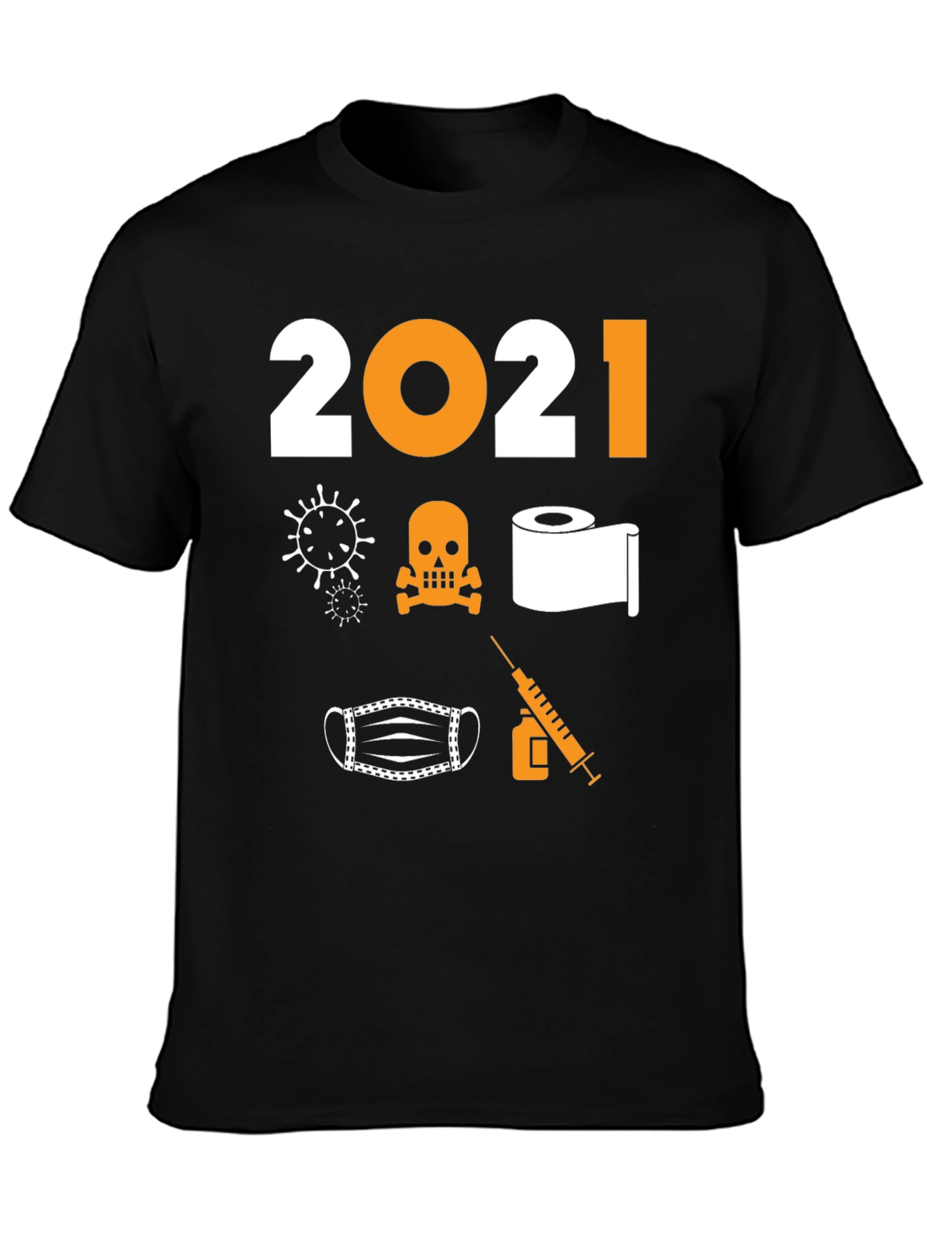 2021 Graphic T-Shirt - Pandemic Humor