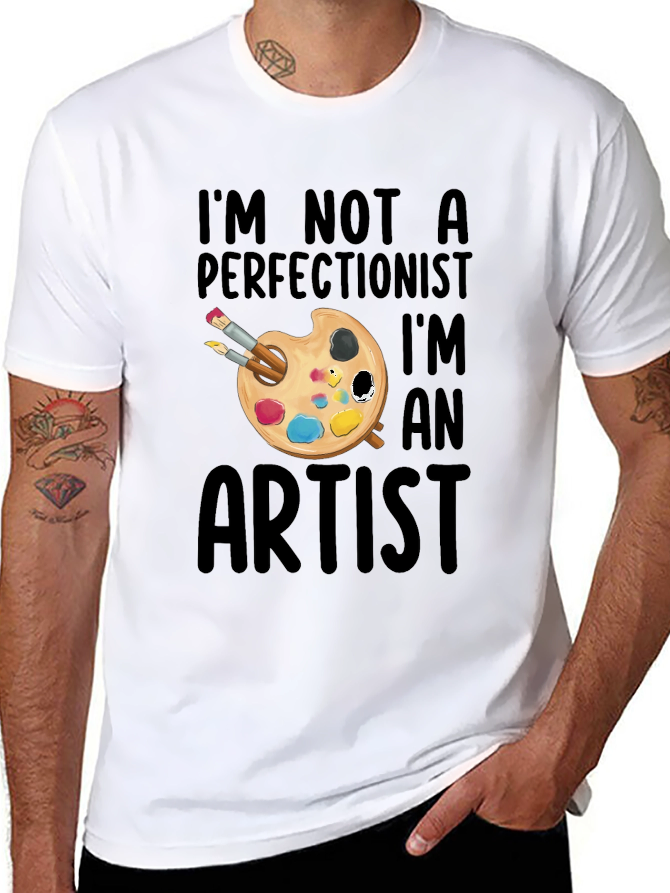 Artist T-Shirt - Im Not a Perfectionist Graphic Tee