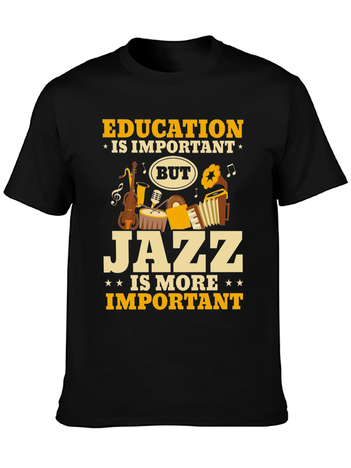 Jazz is More Important T-Shirt