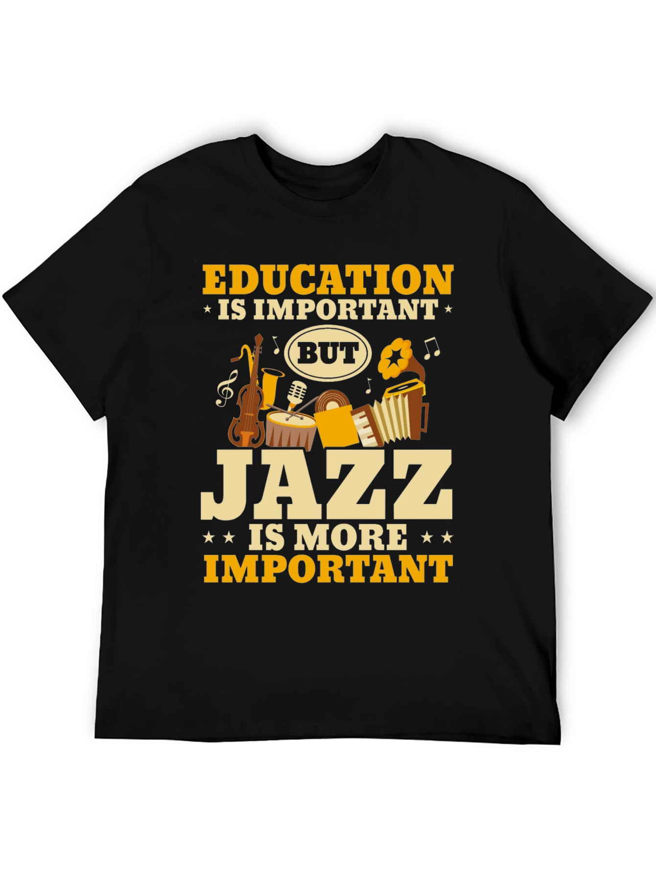 Jazz is More Important T-Shirt