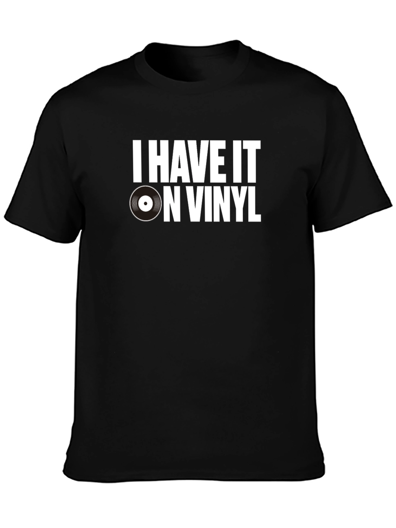 I Have It On Vinyl Graphic Tee