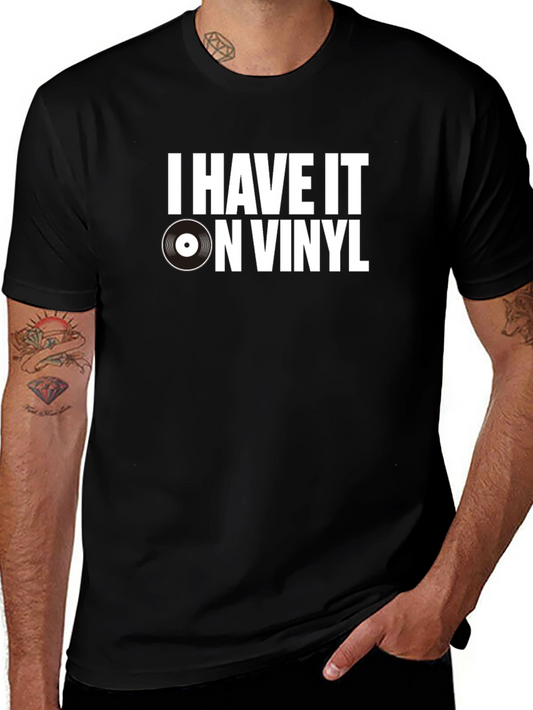 I Have It On Vinyl Graphic Tee