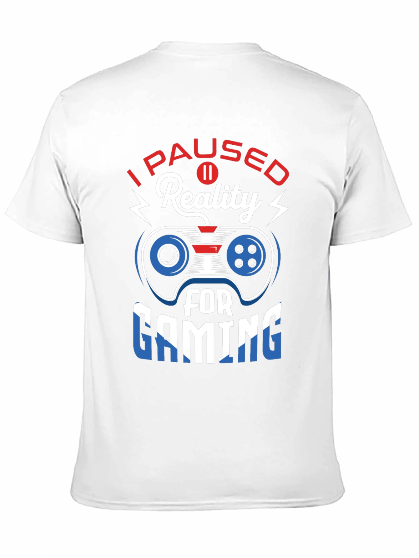I Paused Reality For Gaming T-Shirt