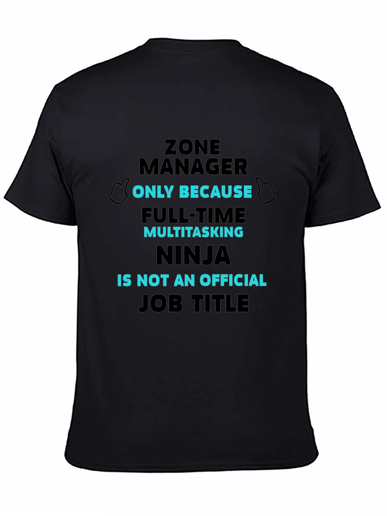 Zone Manager T-Shirt: Multitasking Ninja