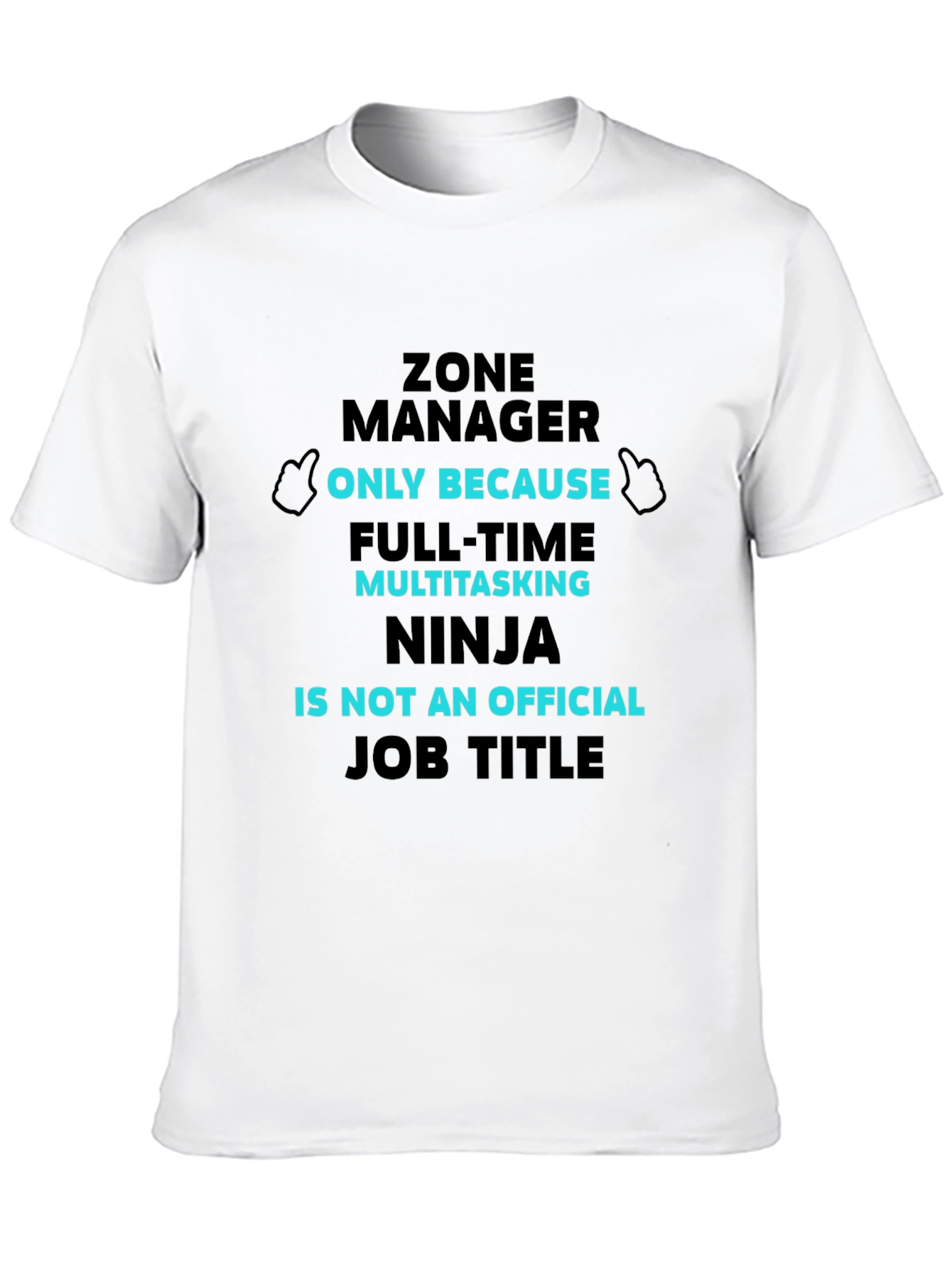 Zone Manager T-Shirt: Multitasking Ninja