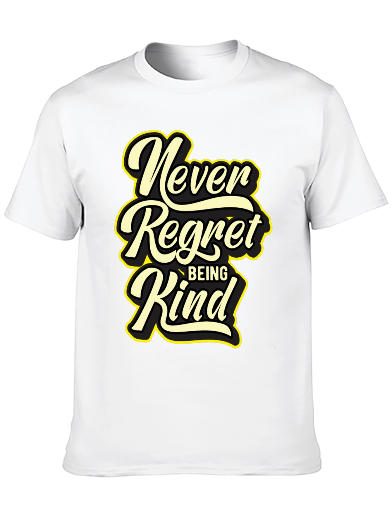 Never Regret Being Kind Black T-Shirt
