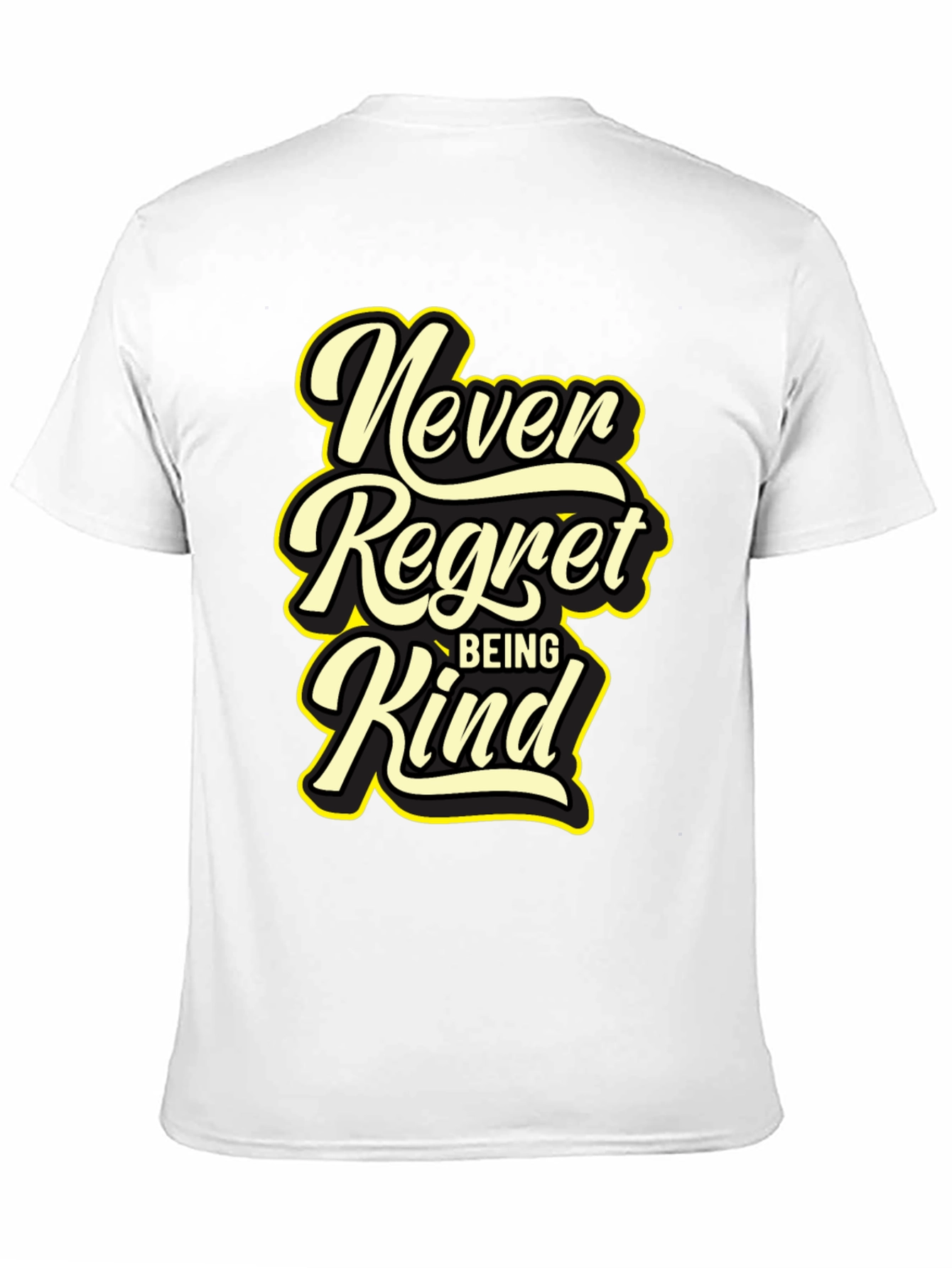 Never Regret Being Kind Black T-Shirt