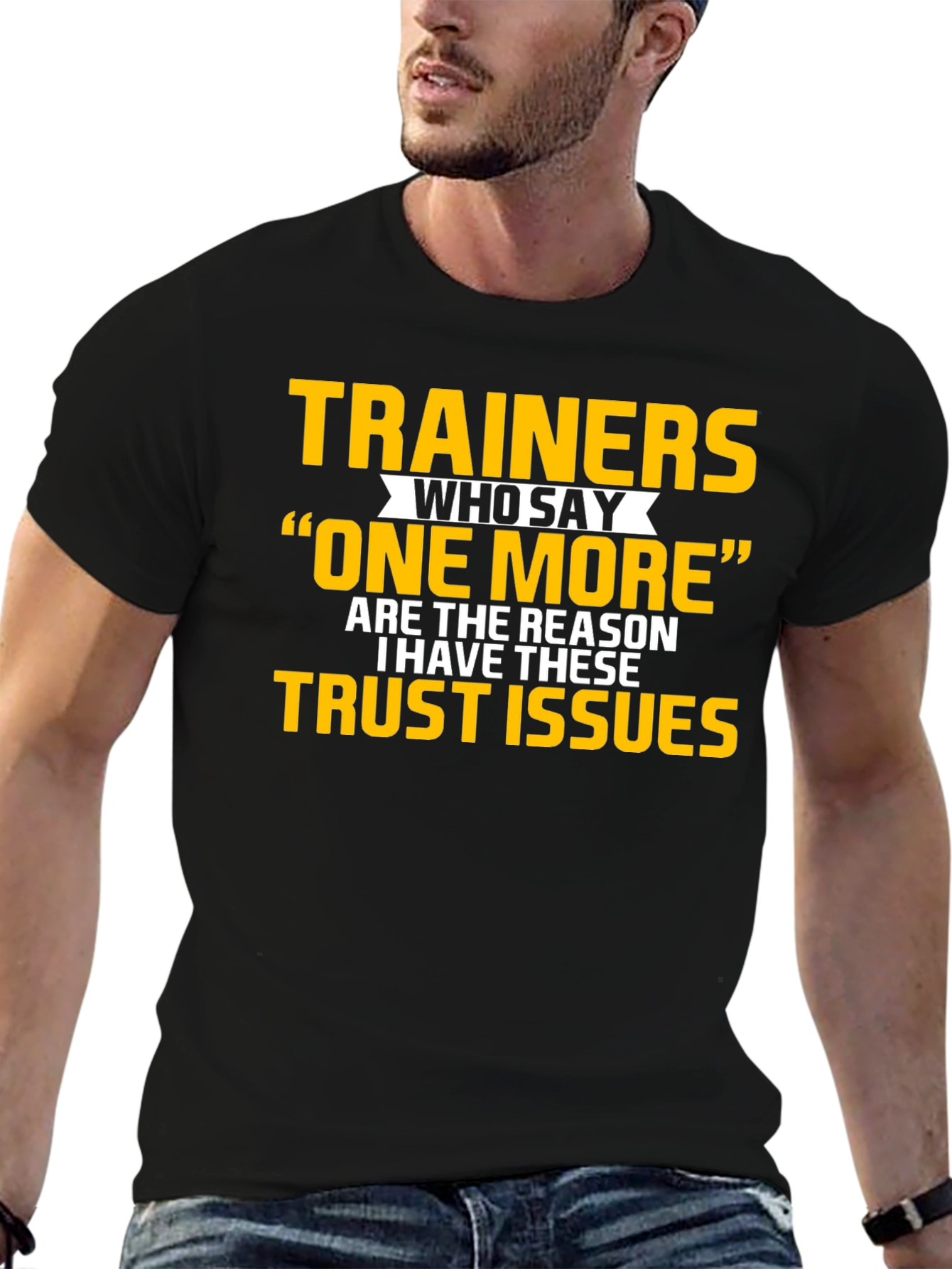 Trainers Trust Issues Funny Workout T-Shirt