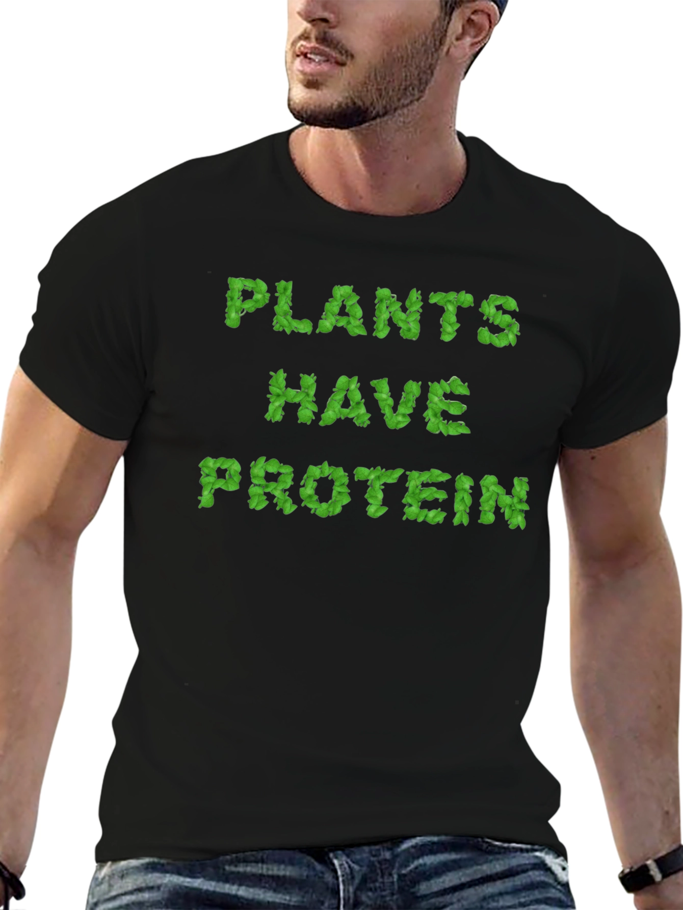 Plants Have Protein T-Shirt - Vegan Power!