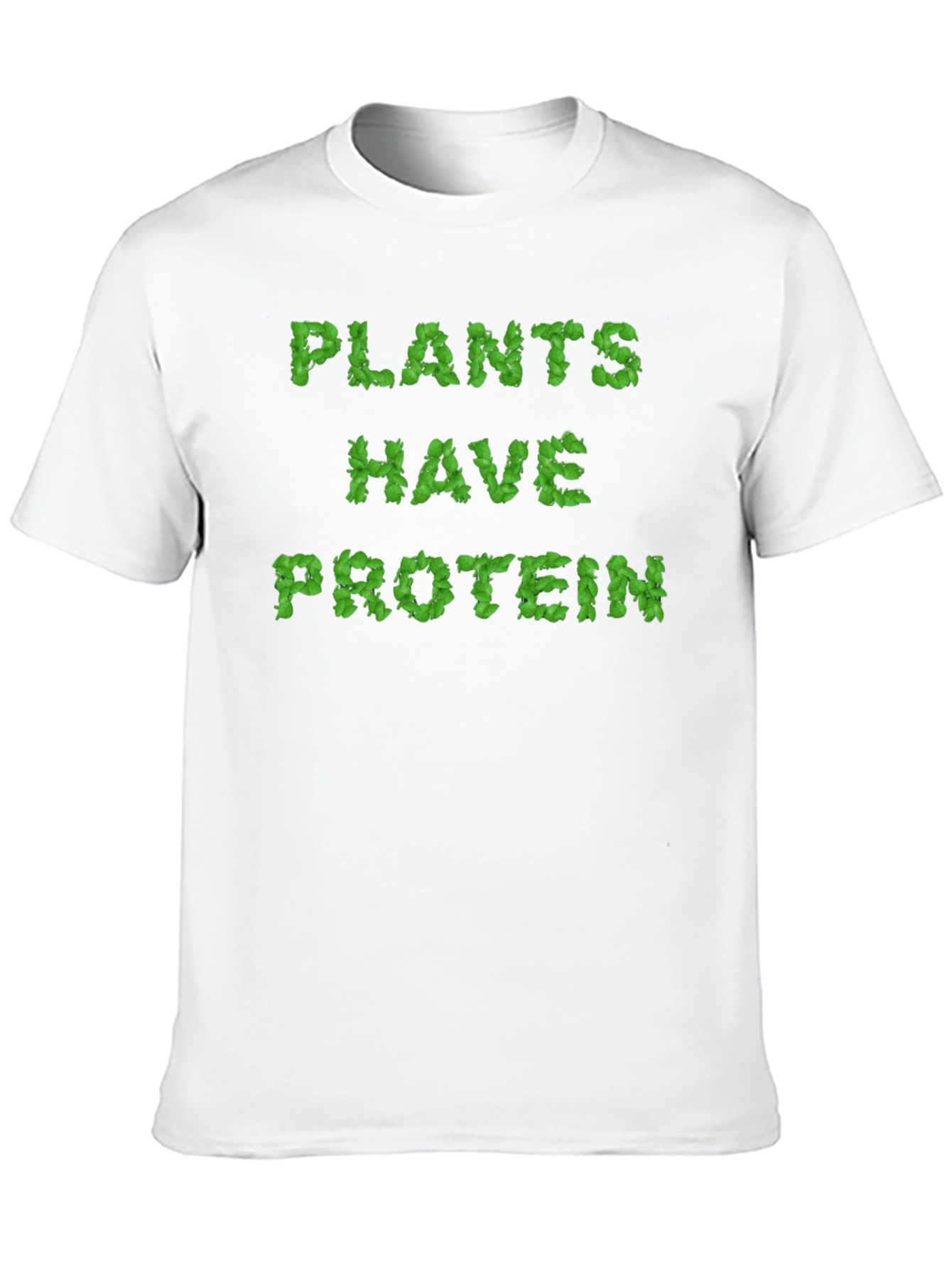 Plants Have Protein T-Shirt - Vegan Power!
