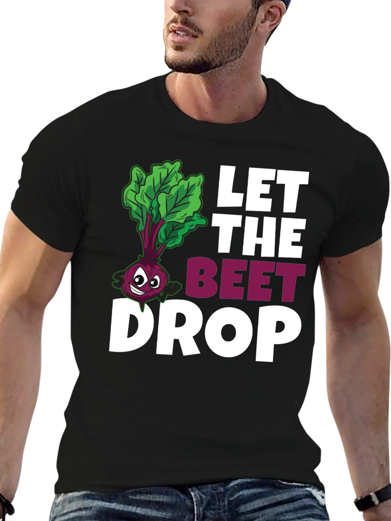 Let The Beet Drop Funny Graphic T-Shirt
