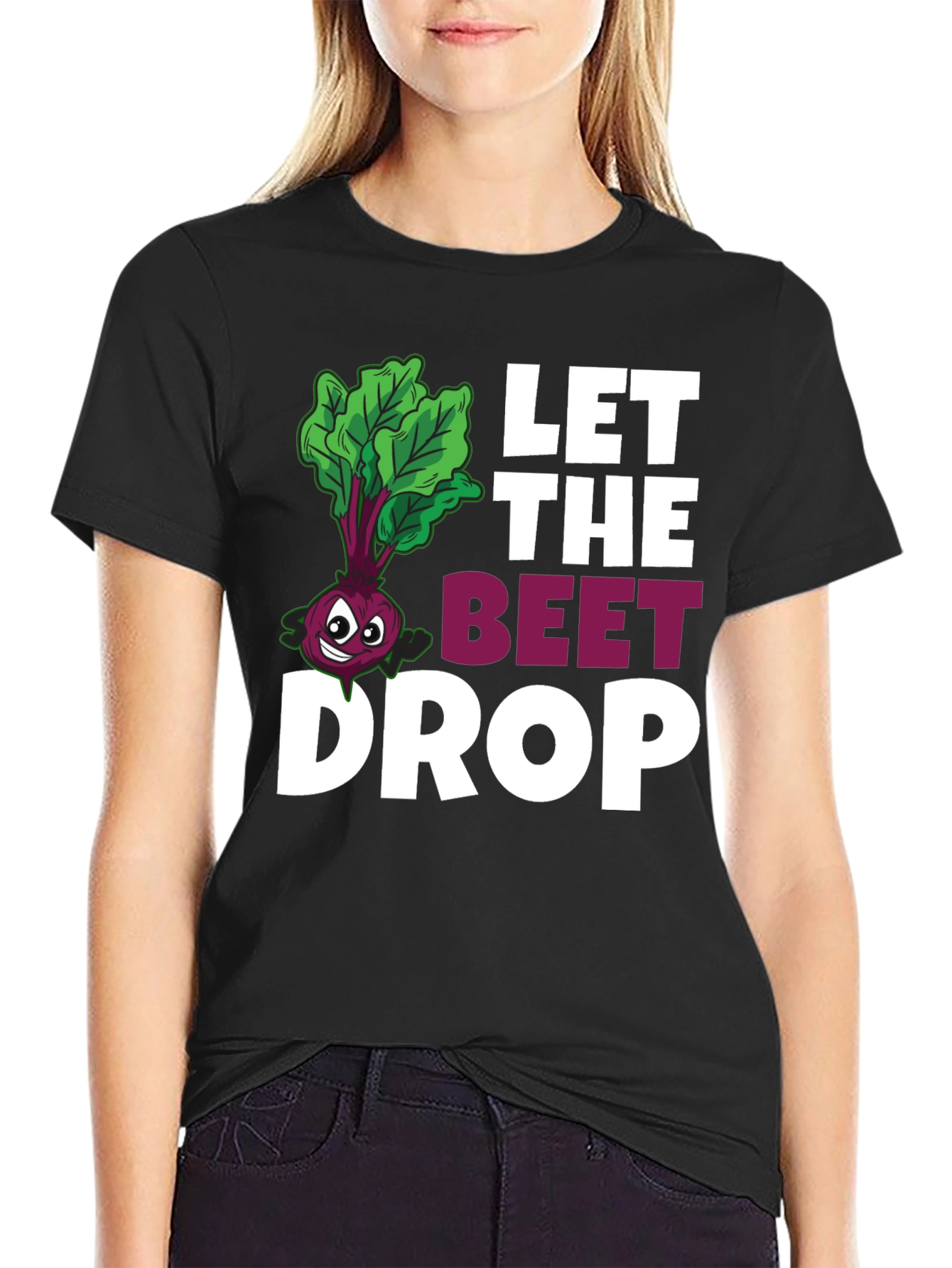 Let The Beet Drop Funny Graphic T-Shirt
