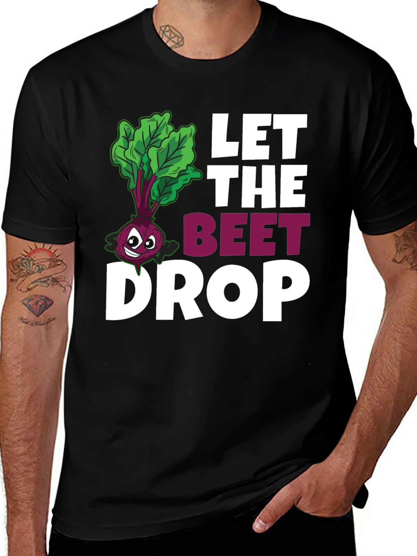 Let The Beet Drop Funny Graphic T-Shirt