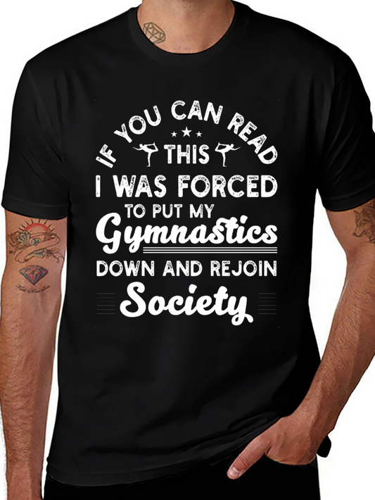 Gymnastics Forced To Rejoin Society Graphic T-Shirt