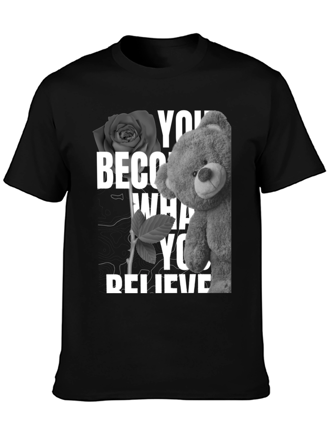 Rose & Teddy Graphic T-Shirt - Believe In Yourself