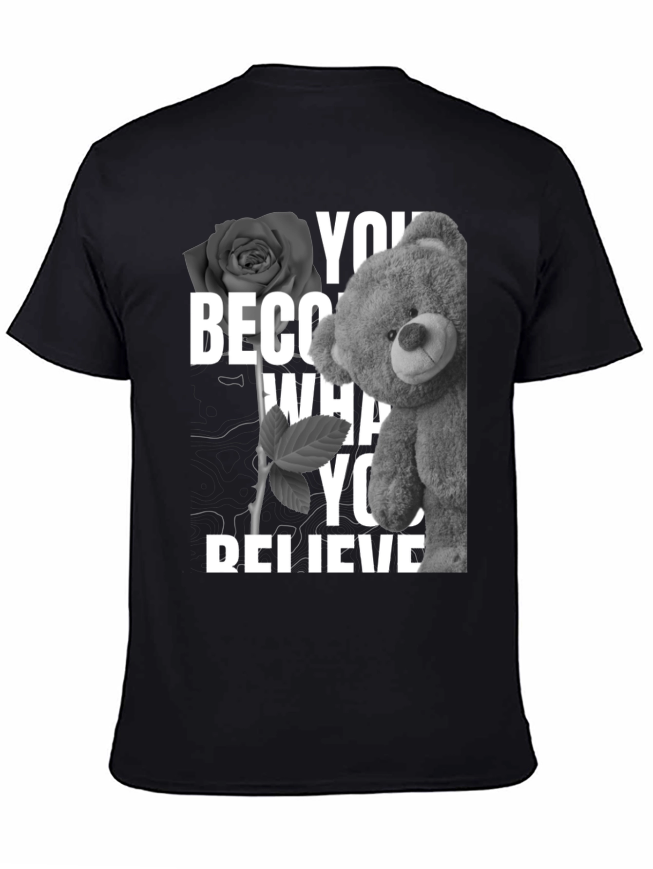 Rose & Teddy Graphic T-Shirt - Believe In Yourself