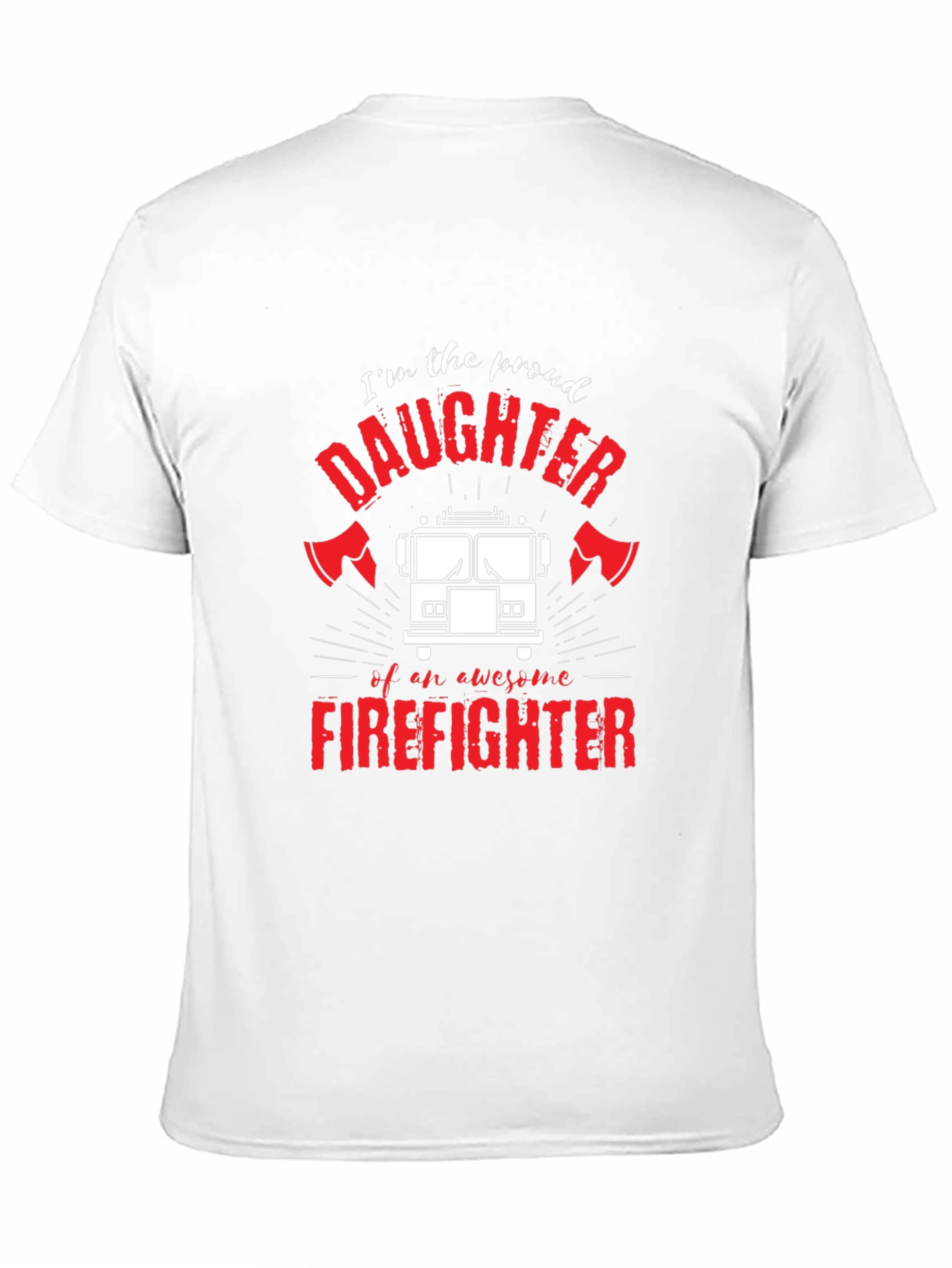 Proud Firefighter Daughter Graphic Tee