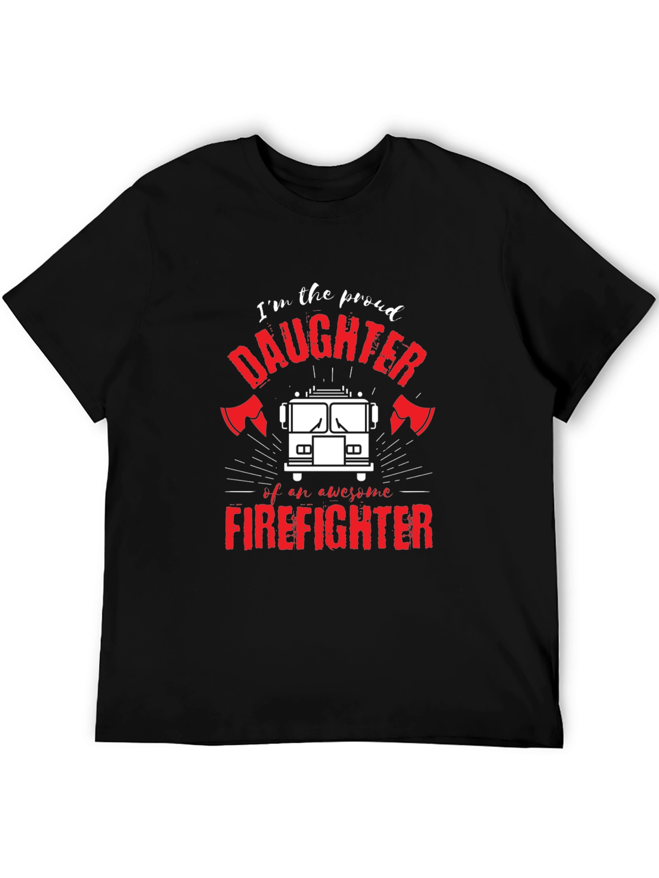 Proud Firefighter Daughter Graphic Tee