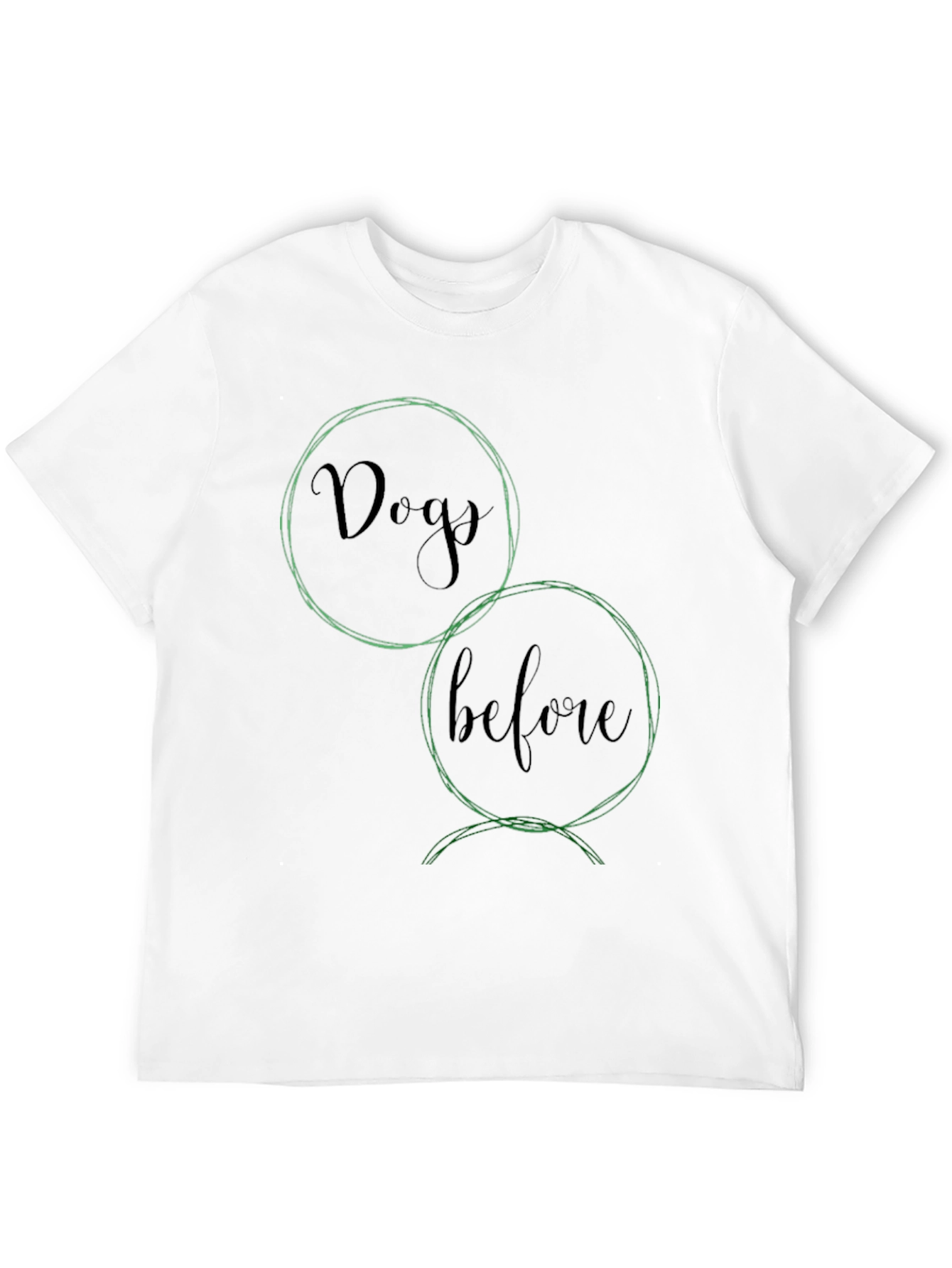 Dogs Before Dudes Tee
