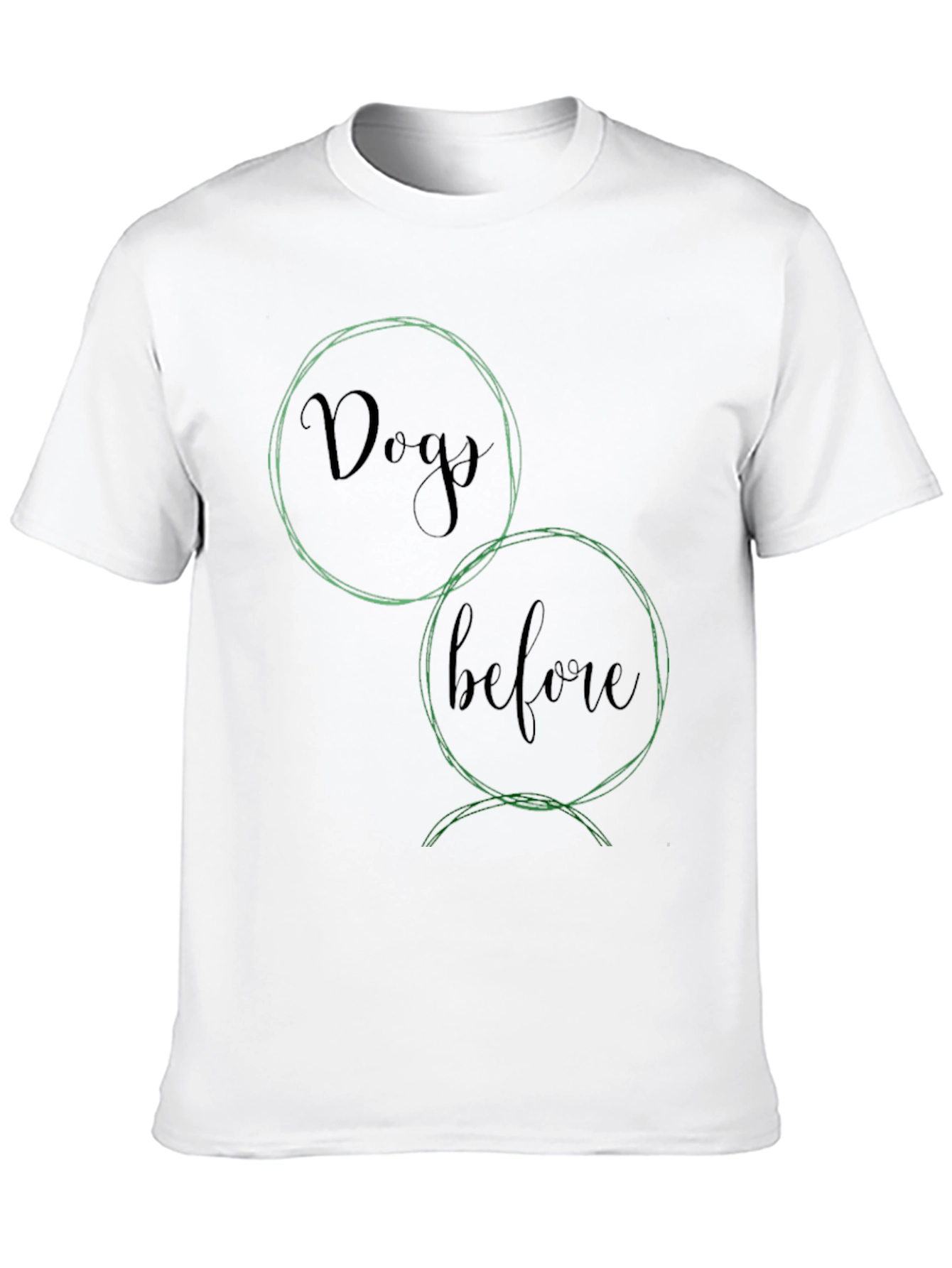 Dogs Before Dudes Tee