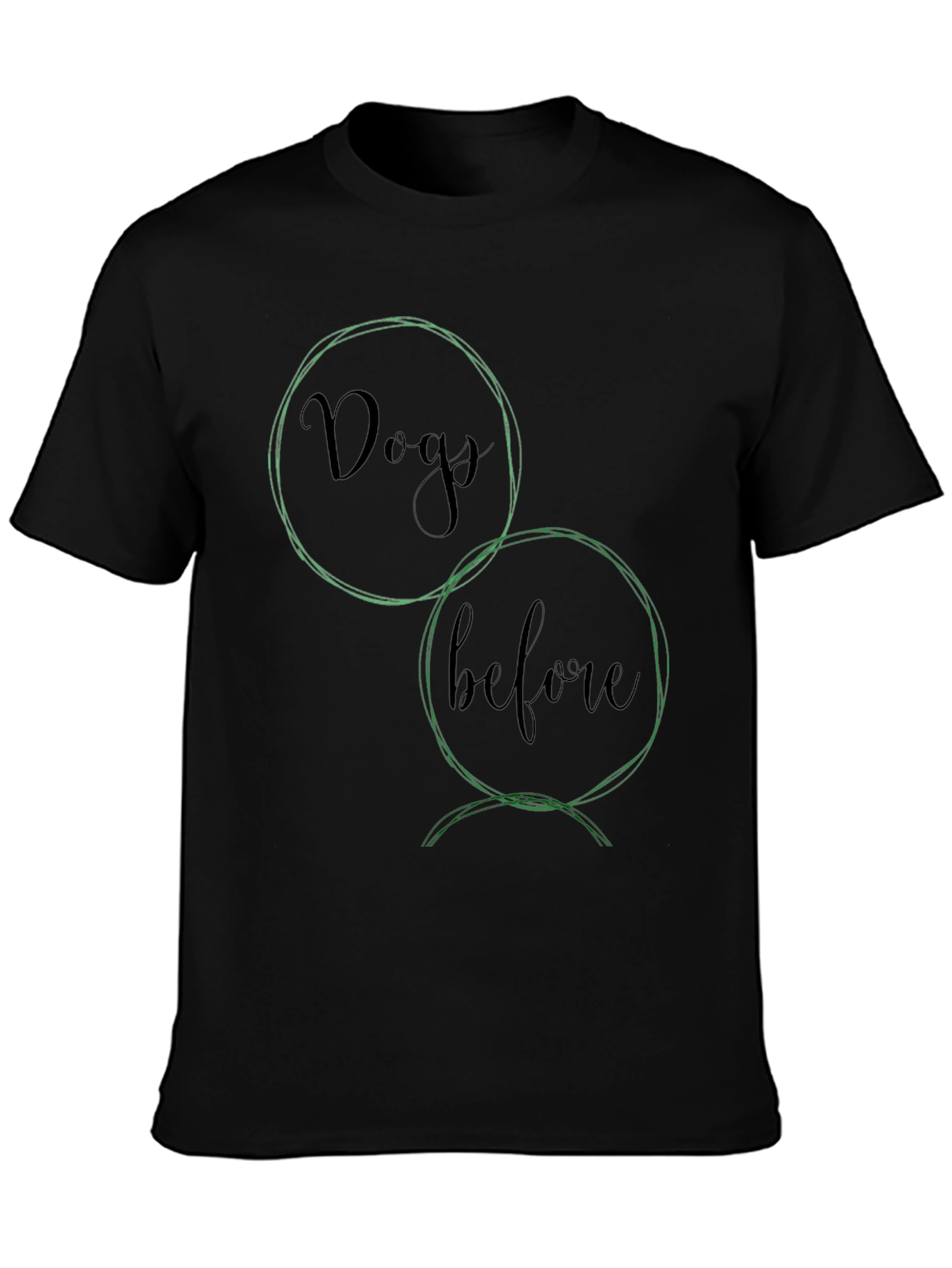 Dogs Before Dudes Tee