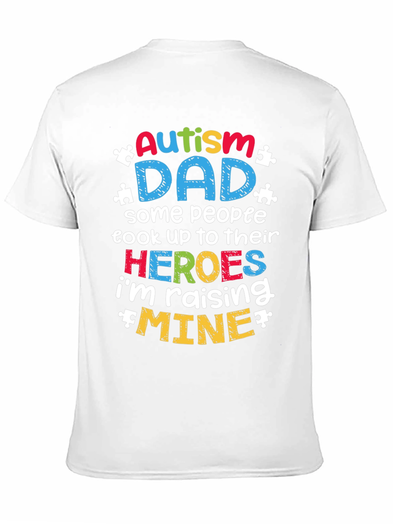 Autism Dad T-Shirt Raising Heroes