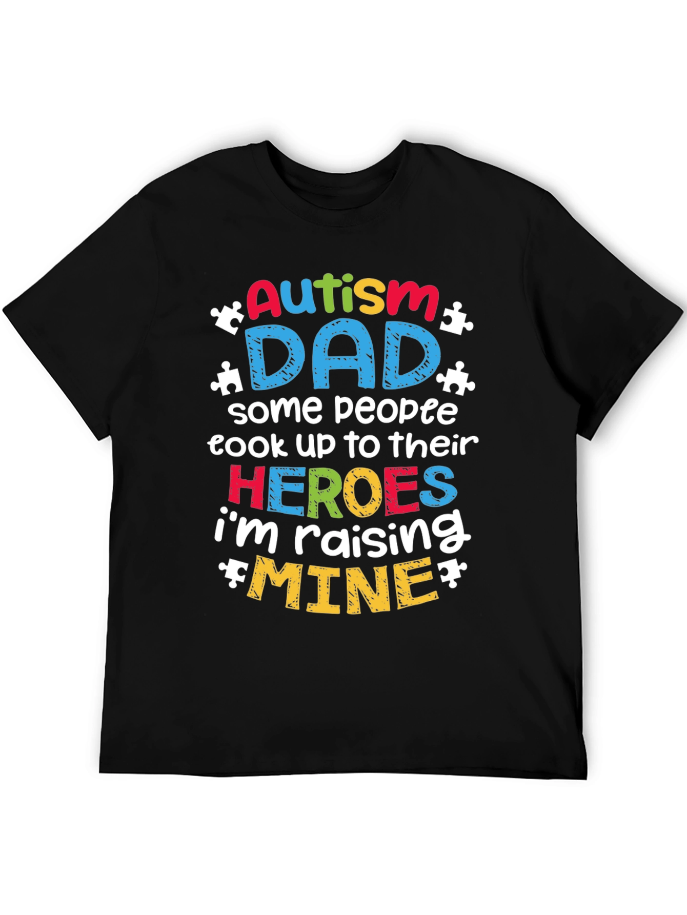 Autism Dad T-Shirt Raising Heroes